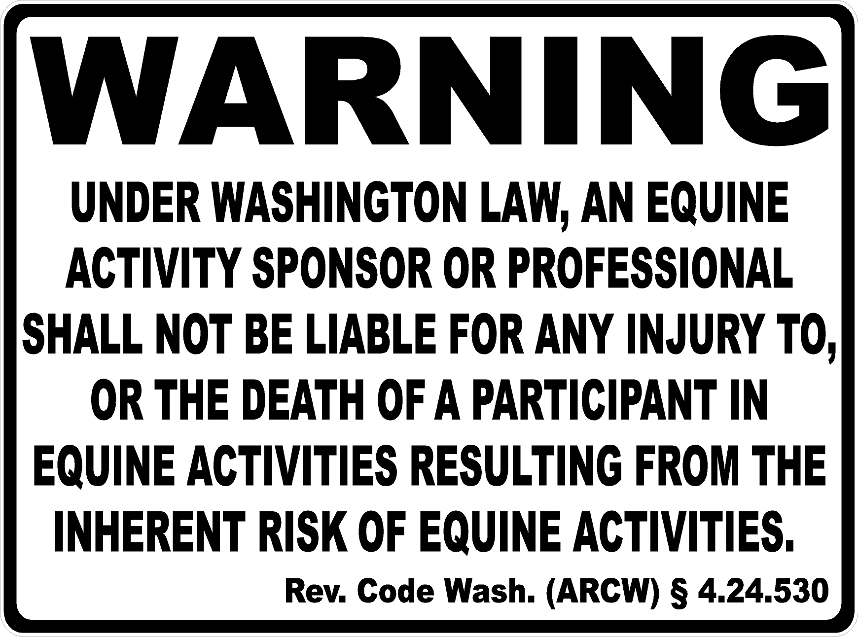 Warning Washington Equine Law Sign