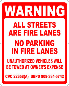 Warning All Streets are Fire Lanes Do Not Park in Fire Lanes Sign