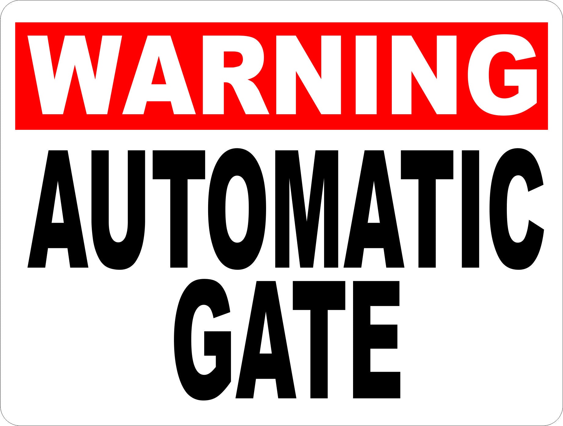 Warning Automatic Gate Sign