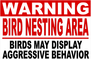Bird Nesting Area SIgn
