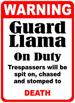 Warning Guard Llama on Duty Sign