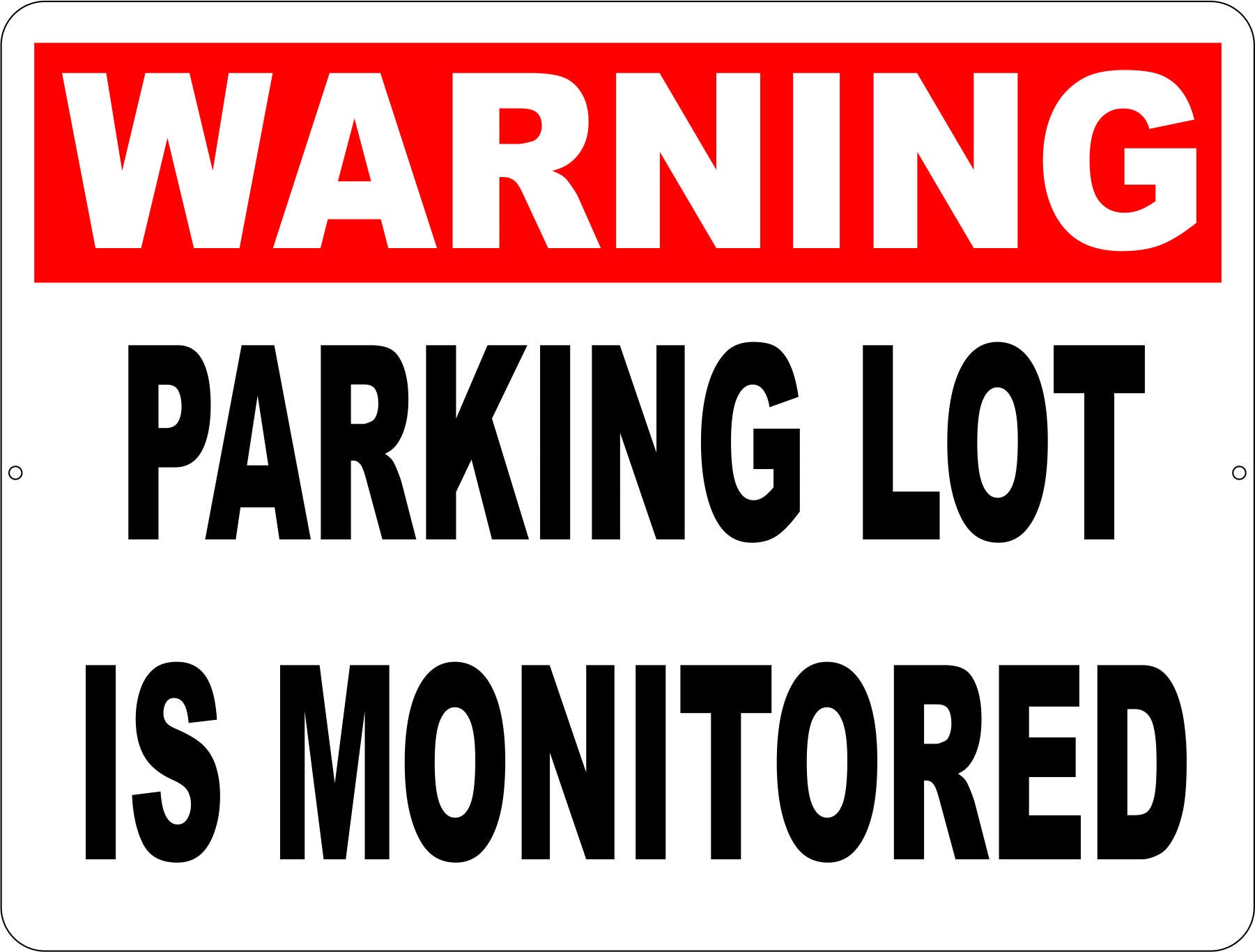 Warning Parking Lot is Monitored Sign