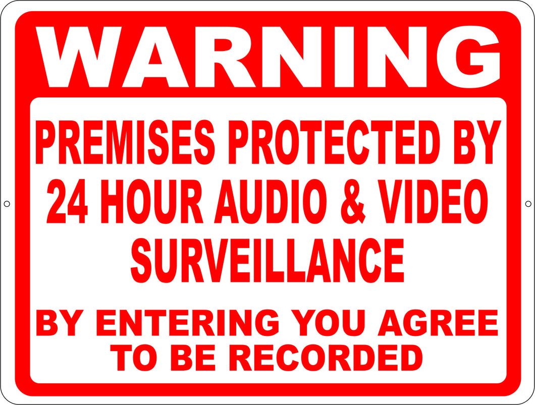 Warning Premises Protected 24 Hr Audio Video Surveillance Sign - Signs & Decals by SalaGraphics