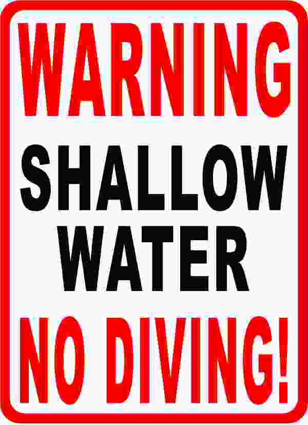 Warning Shallow Water No Diving Sign