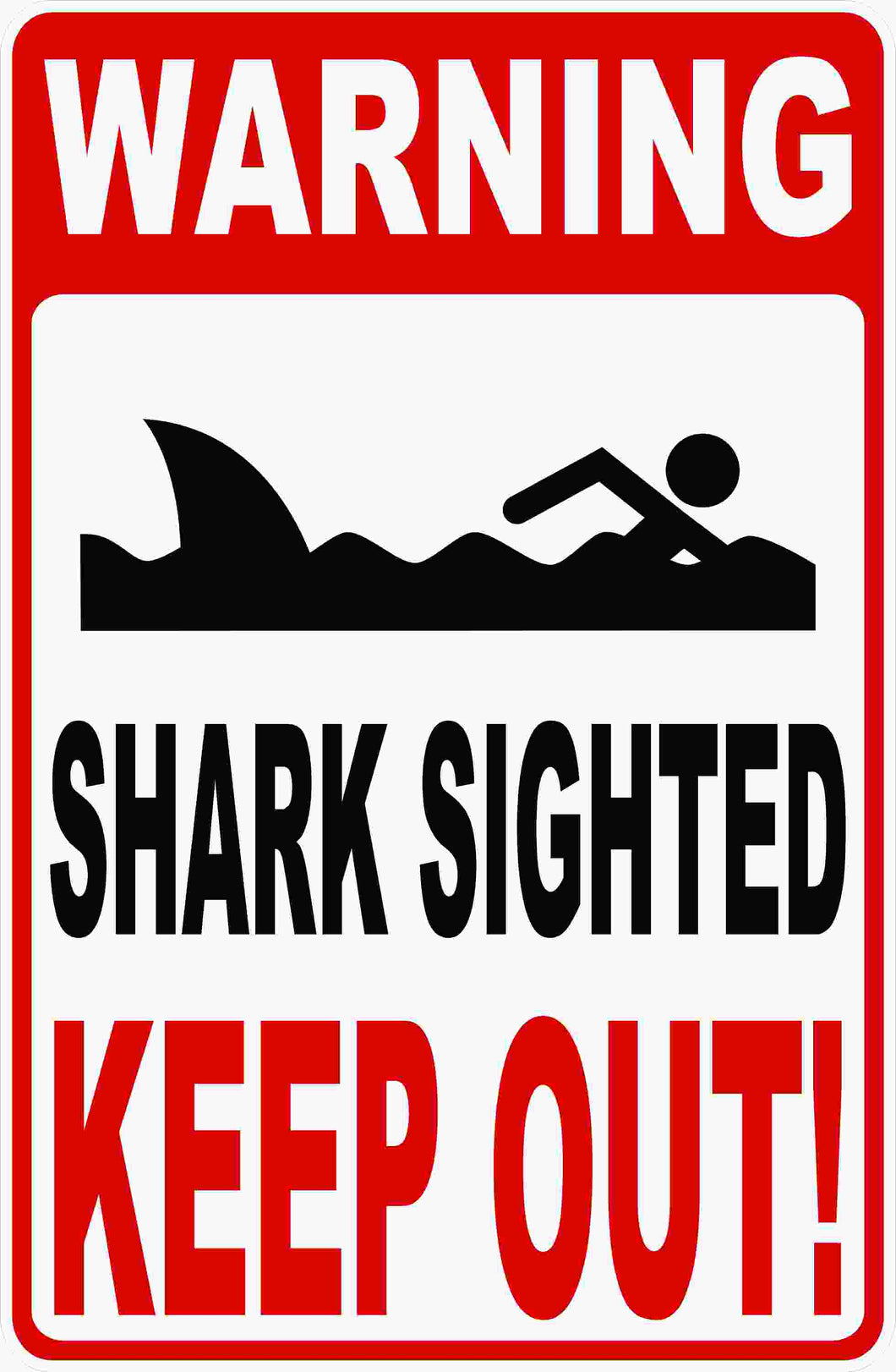 Shark in Area Keep Out of Water Sign