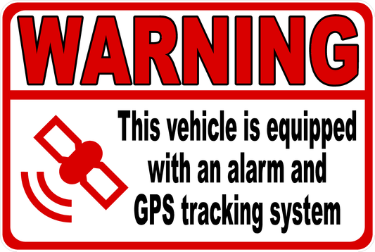 Warning This Vehicle is Equipped with Alarm and GPS Tracking System Decal