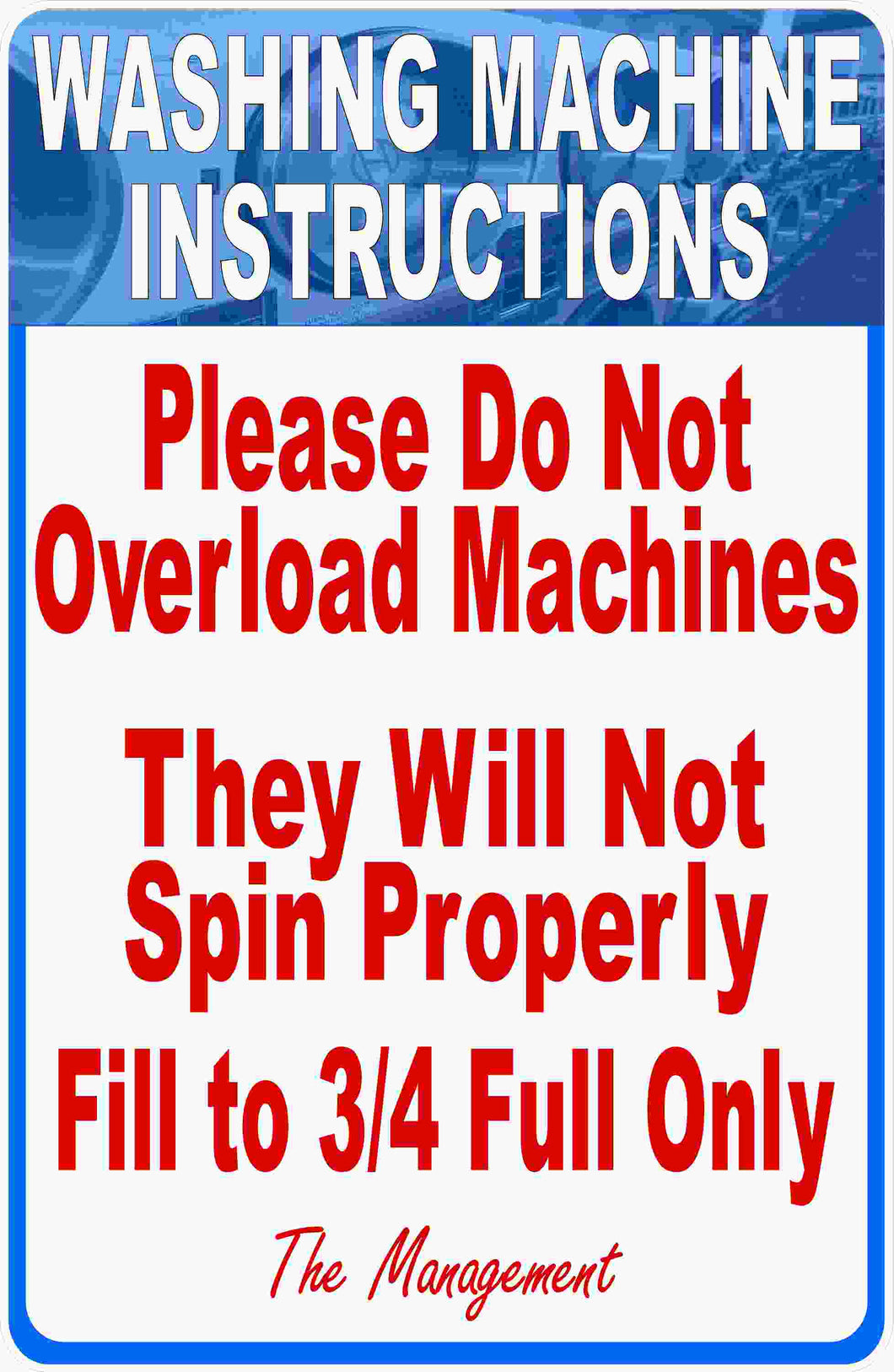 Laundromat Washing Machine Overload Instructions Sign