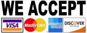 We accept Visa Mastercard Am X Discover Decal