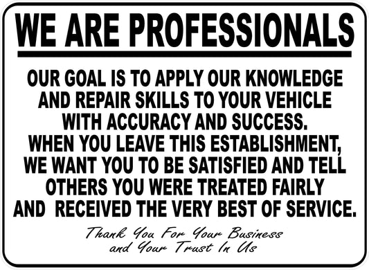 We Are Professionals Body Shop Auto Repair Sign