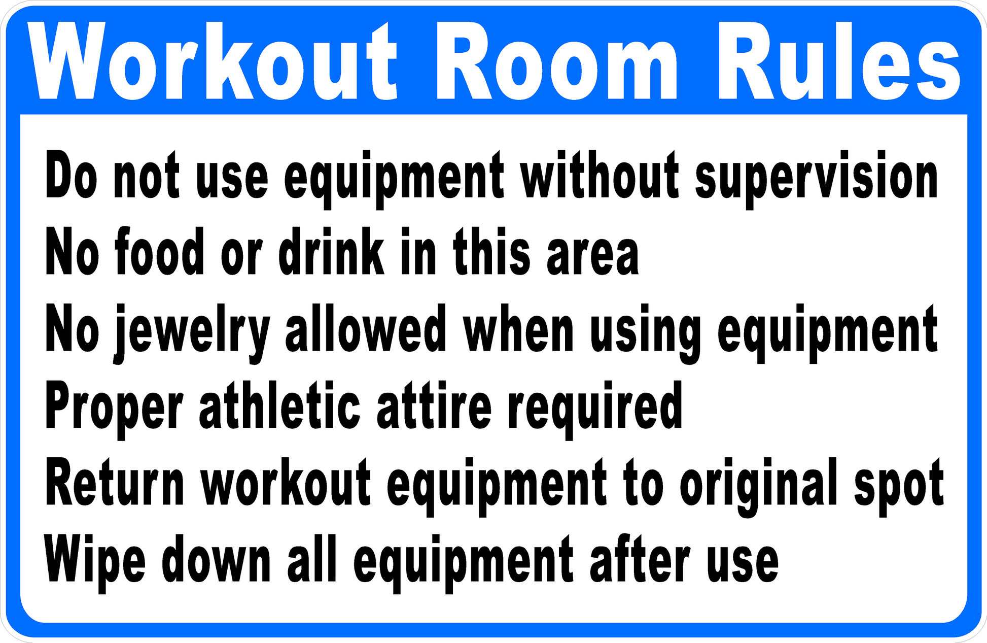 Workout Room Rules Sign – signs by salagraphics