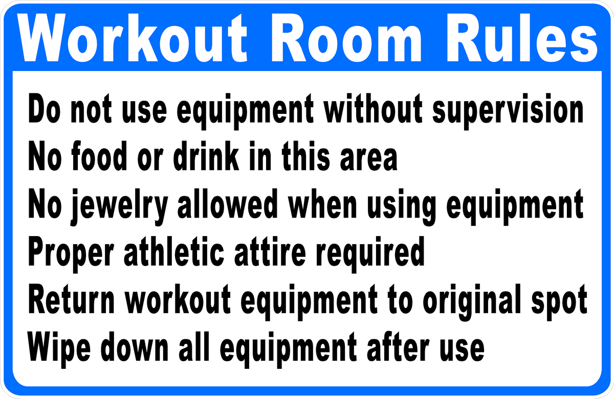 Workout Room Rules Sign – signs by salagraphics