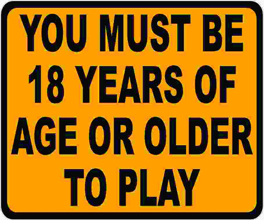 You Must be 18 Years of Age or Older to Play Decal 