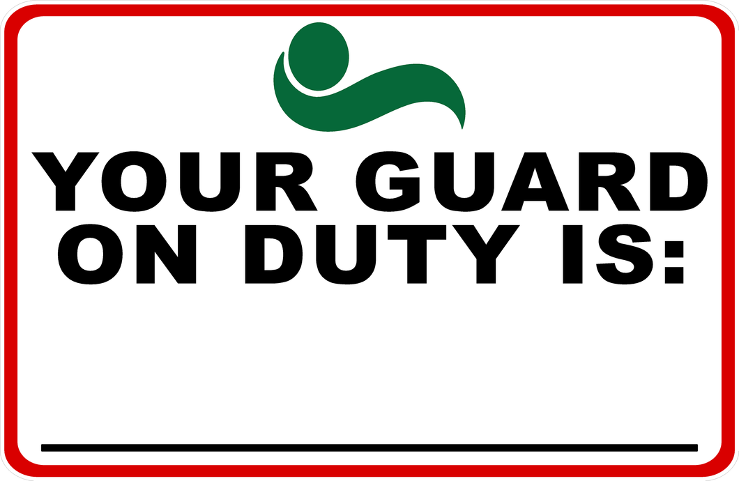 Changeable Dry Erase Guard on Duty Sign