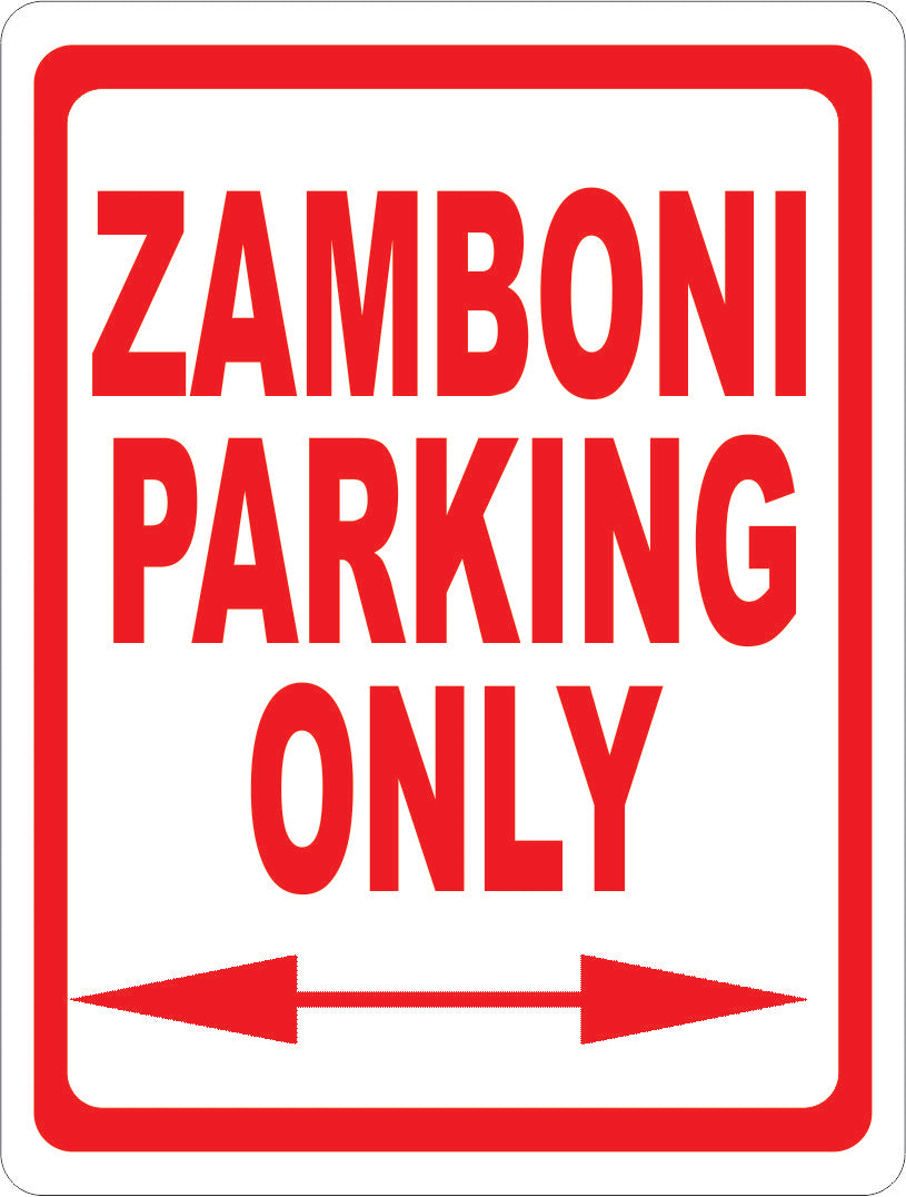 Zamboni Parking Only Sign